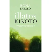 Bóna László: Illatos kikötő