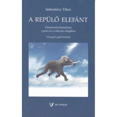 Sebestény Tibor: A repülő elefánt